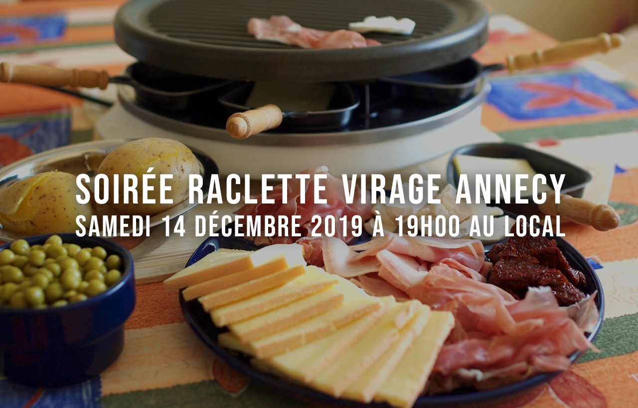 Soirée raclette Virage Annecy